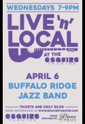 Live 'n' Local: Buffalo Ridge Jazz Band