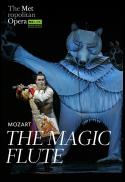 The Metropolitan Opera: The Magic Flute Special En