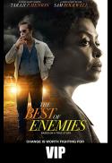 The Best of Enemies (VIP 21+)