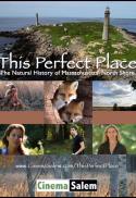 This Perfect Place: The Natural History of the Mas