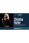 JPT COMEDY SERIES: CHRISTINE HURLEY